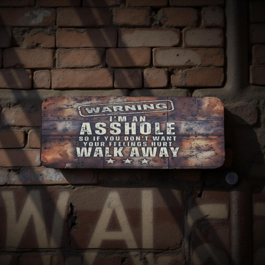 WARNING I'm an a**hole so if you don't want your feelings hurt walk away