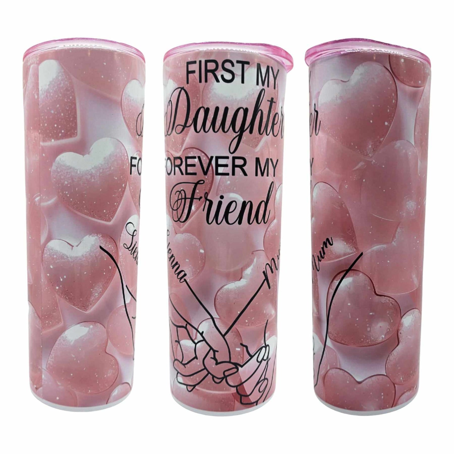 First my daughter forever my friend