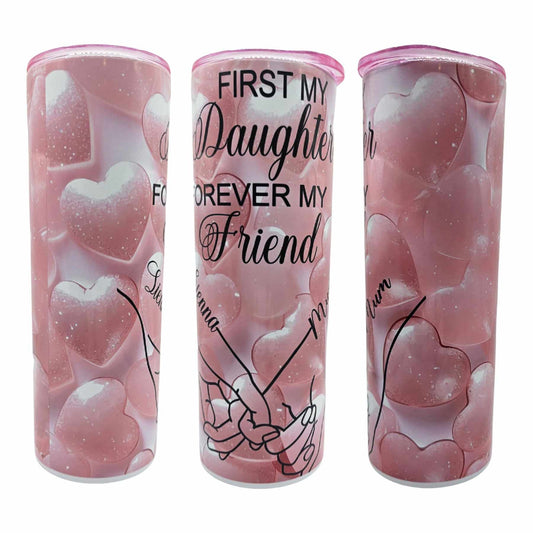 First my daughter forever my friend