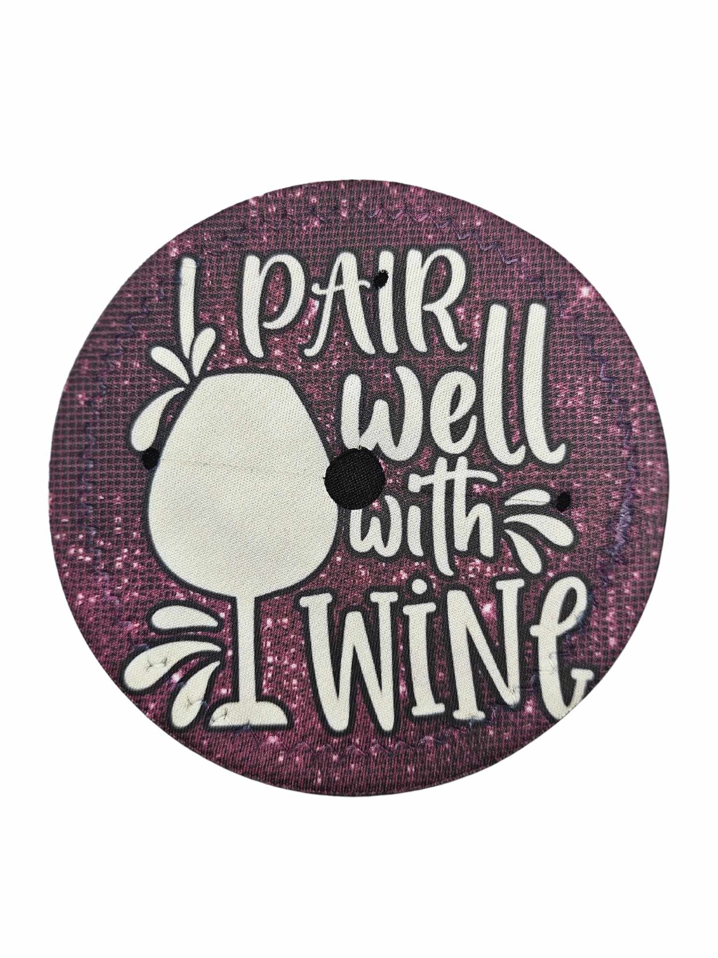 I Pair well with Wine