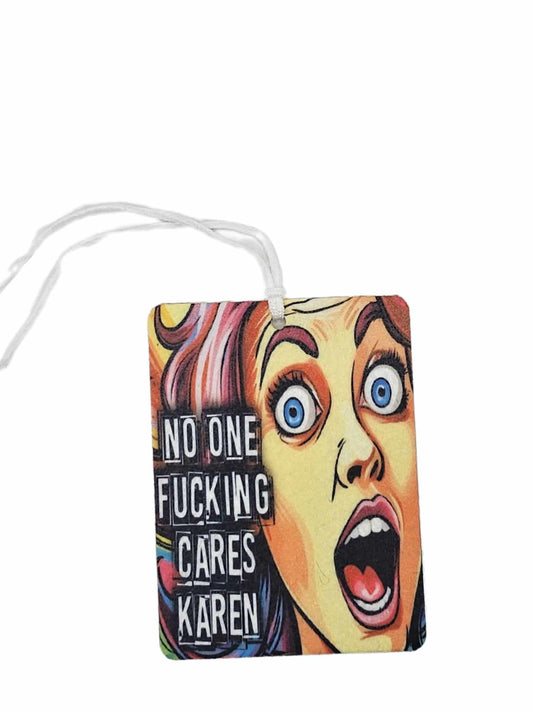 No on F******  cares Karen