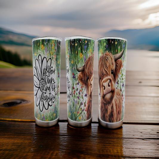 Highland Cow- Be your own kind of beautiful